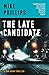 The Late Candidate (Sam Dea...