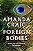 Foreign Bodies