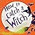 How to Catch a Witch