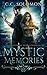 Mystic Memories