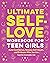 Ultimate Self-Love Workbook...