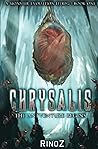 Chrysalis: The Antventure Begins: A LitRPG Adventure