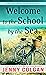 Welcome to the School by the Sea (School by the Sea #1)