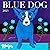 Blue Dog 2023 Wall Calendar