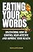Eating Your Words: Discover...