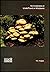 The Conservation of Lower Plants in Woodland by Nick Hodgetts