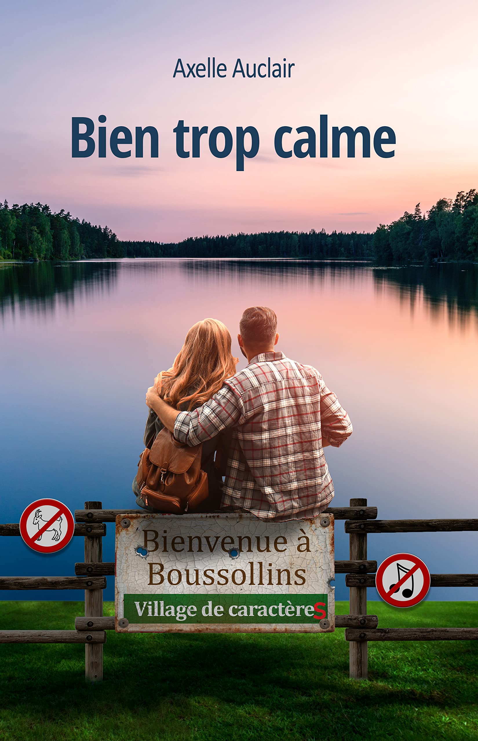 Bien trop calme (French Edition)