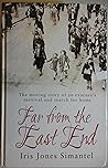 Far From The East End Far From The East End