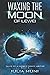 Waxing the Moon of Lewei (Tales of a Former Space Janitor #3)