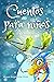 Cuentos para niños (y no tan niños) (Cuentos infantiles nº 2) (Spanish Edition)