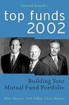 Tops Funds 2002: Building Your Mutual Fund Portfolio Tops Funds 2002: Building Your Mutual Fund Portfolio