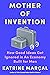 Mother of Invention: How Good Ideas Get Ignored in a World Built for Men
