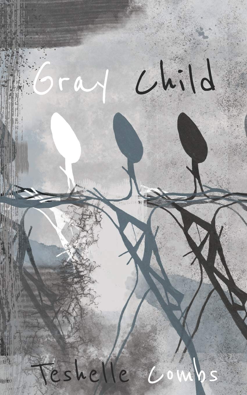 Gray Child: Poetry From A Mixed Race Life (Paperback)