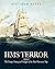 HMS Terror by Matthew Betts