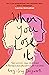 When You Lose It: Two voices. One true story. A mother and daughter on the edge.