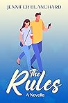 The Rules: A Friends with Benefits Open Relationship Romantic Comedy Romance Novella