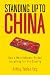 Standing Up to China by Ashley Yablon Standing Up to China by Ashley Yablon