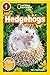 National Geographic Readers: Hedgehogs (L1)