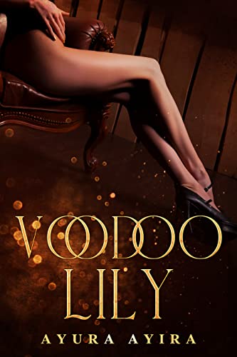 VOODOO LILY (Kindle Edition)