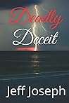 Deadly Deceit