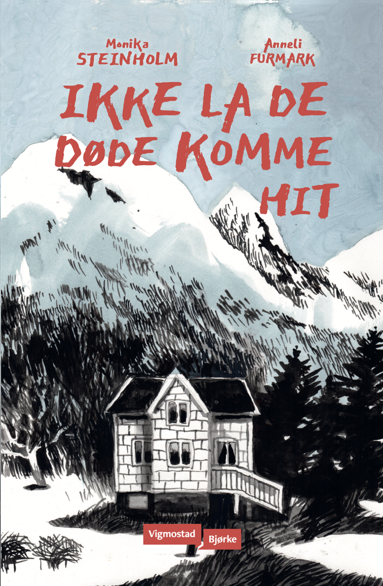 Ikke la de døde komme hit