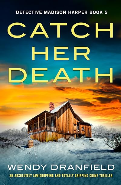 Catch Her Death (Detective Madison Harper #5)