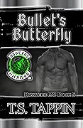 Bullet's Butterfly