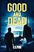 Good and Dead (Avner Ehrlich #1)
