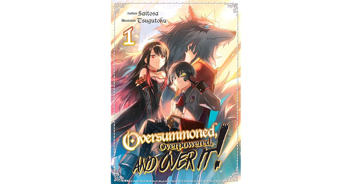 Oversummoned Overpowered And Over It Read www.goodreads.com