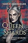 The Queen of Shards