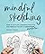 Mindful Sketching: A Drawing Book for Adults