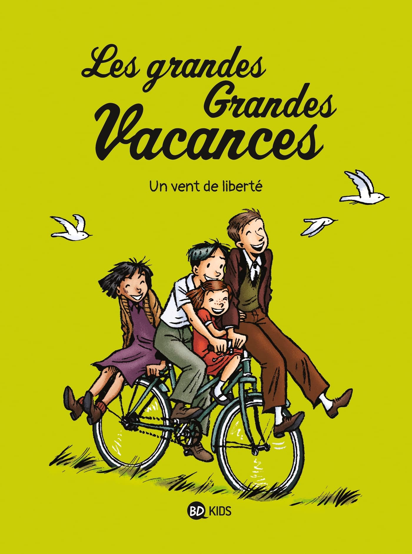 Les grandes grandes vacances, Tome 05: Un vent de liberté (Kindle Edition)
