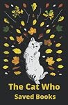 The Cat Who Saved...