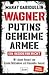 WAGNER: Putins geheime Armee: Ein Insiderbericht