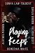 Playing For Keeps