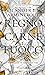 Regno di carne e fuoco (Blood and Ash Vol. 2)