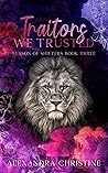 Traitors We Trusted (Season of Shifters #3)