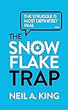 The Snowflake Trap (The Snowflake Series, #1) The Snowflake Trap (The Snowflake Series, #1)