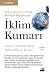 İklim Kumarı - Isınan Dünyada Risk-Belirsizlik ve İktisat