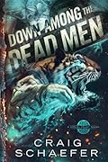 Down Among the Dead Men