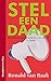 Stel een daad by Ronald van Raak