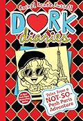 Dork Diaries 15: Tales from a Not-So-Posh Paris Adventure 
