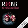 Im Namen des Todes by J.D. Robb