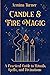 Candle & Fire Magic: a Prac...