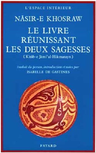 Le Livre réunissant les deux sagesses (French Edition)