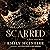 Scarred (Never After #2)