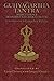 The Guhyagarbha Tantra: Sec...