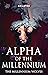 Alpha of the Millennium (Th...
