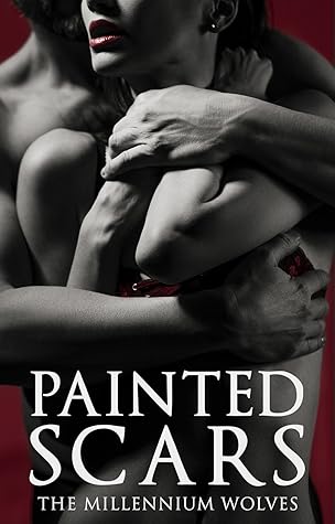 Painted Scars (The Millennium Wolves, #4)