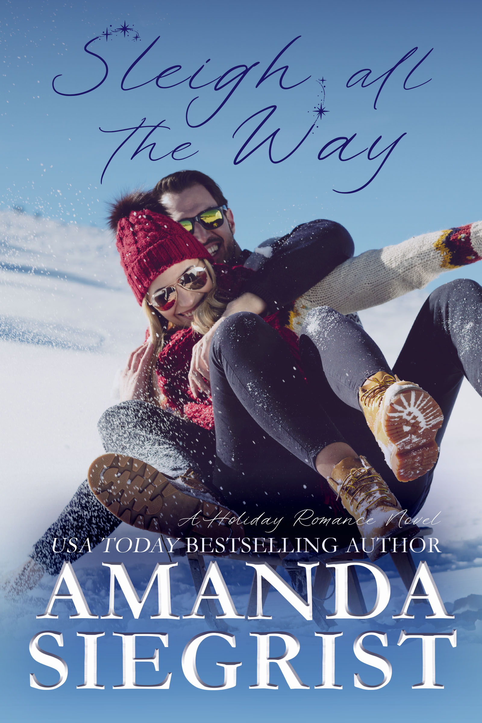 Sleigh All the Way (Holiday Romance Novel #7)